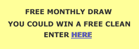 Monthly Draw You could win a free clean Enter Here